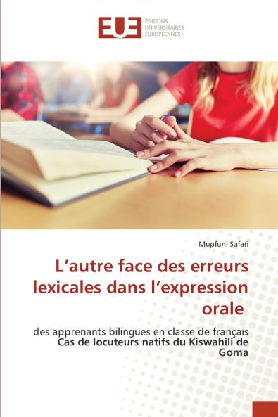 L'autre face des erreurs lexicales dans l'expression orale