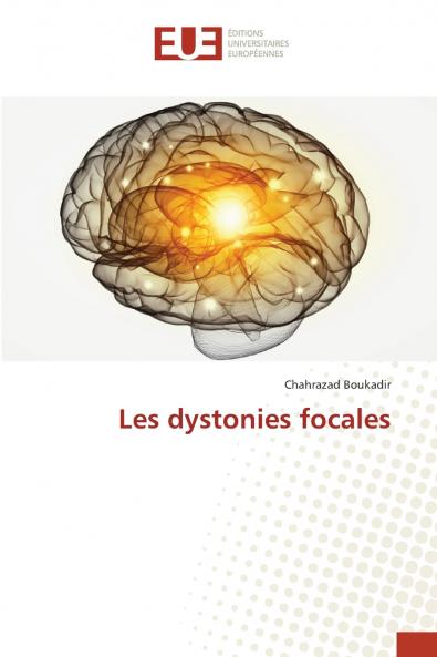 Les dystonies focales