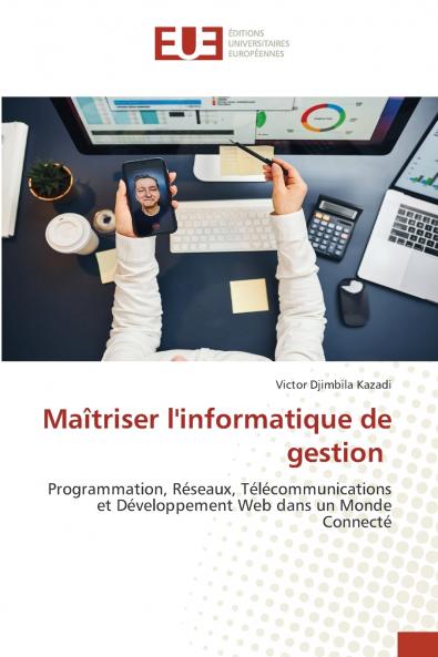 Maîtriser l'informatique de gestion