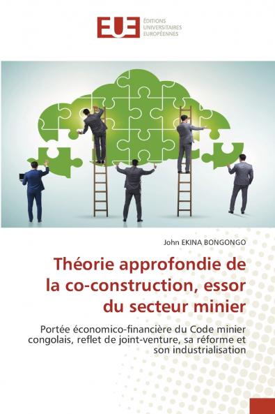 Théorie approfondie de la co-construction essor du secteur minier