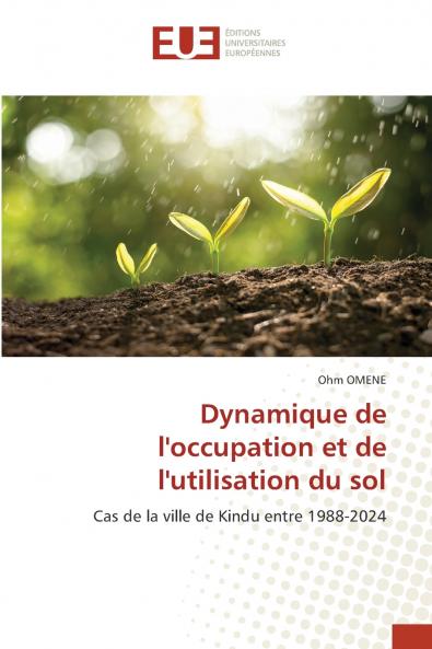 Dynamique de l'occupation et de l'utilisation du sol