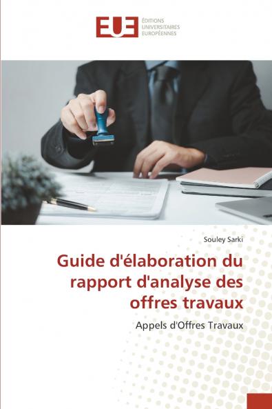 Guide d'élaboration du rapport d'analyse des offres travaux