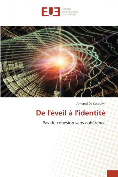 De l'éveil à l'identité