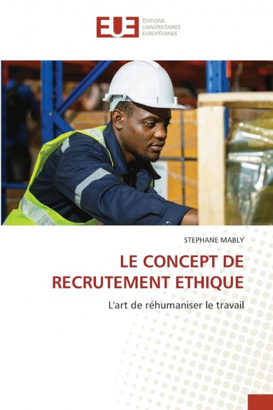 LE CONCEPT DE RECRUTEMENT ETHIQUE