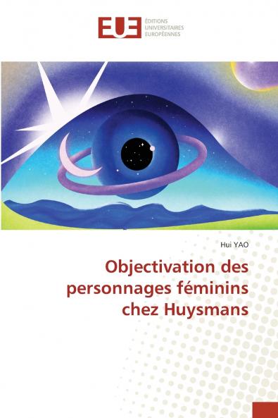 Objectivation des personnages féminins chez Huysmans