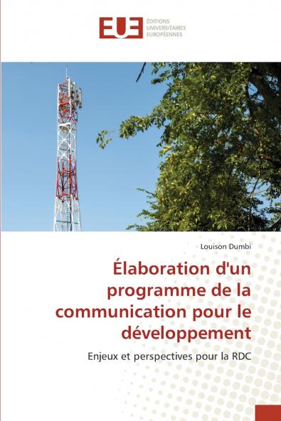 Élaboration d'un programme de la communication pour le développement