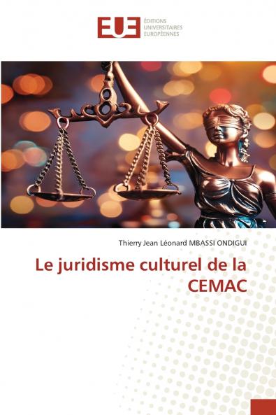 Le juridisme culturel de la CEMAC