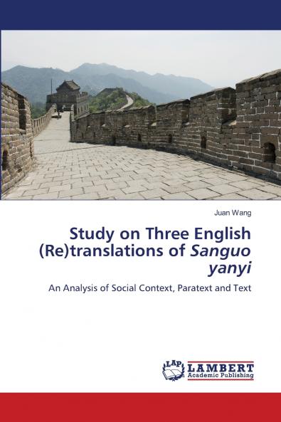 Study on Three English (Re)translations of Sanguo yanyi