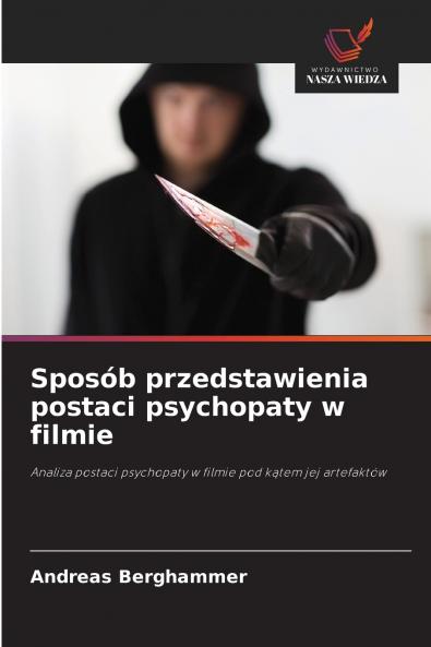 Sposób przedstawienia postaci psychopaty w filmie