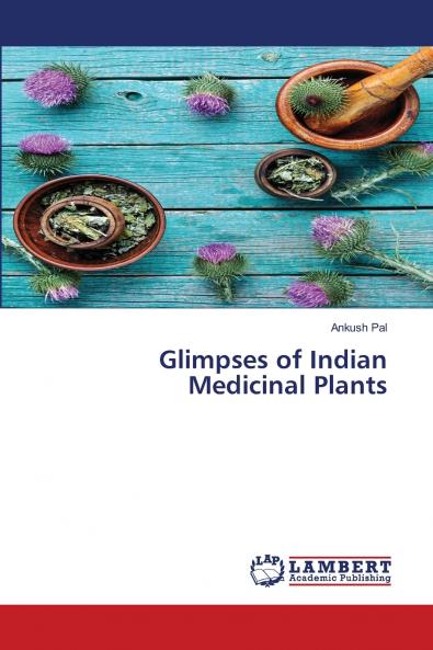 Glimpses of Indian Medicinal Plants