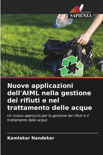 Nuove applicazioni dell'AIML nella gestione dei rifiuti e nel trattamento delle acque