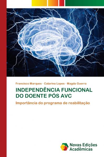INDEPENDÊNCIA FUNCIONAL DO DOENTE PÓS AVC