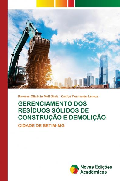 GERENCIAMENTO DOS RESÍDUOS SÓLIDOS DE CONSTRUÇÃO E DEMOLIÇÃO