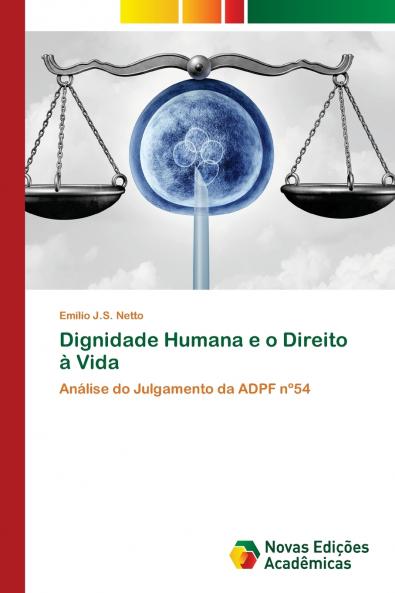 Dignidade Humana e o Direito à Vida