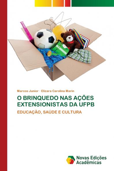 O BRINQUEDO NAS AÇÕES EXTENSIONISTAS DA UFPB