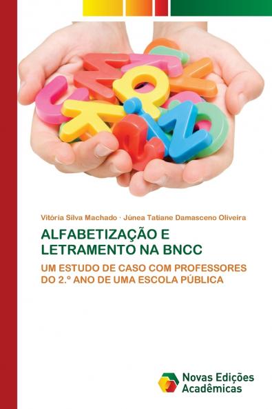 ALFABETIZAÇÃO E LETRAMENTO NA BNCC