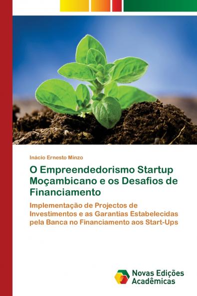 O Empreendedorismo Startup Moçambicano e os Desafios de Financiamento