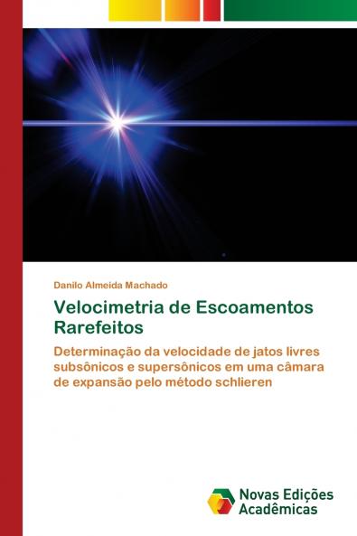 Velocimetria de Escoamentos Rarefeitos