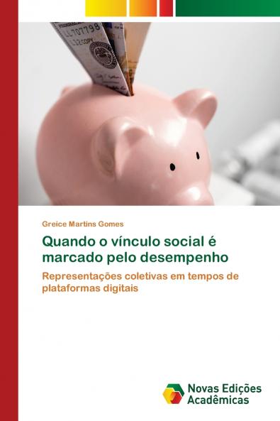 Quando o vínculo social é marcado pelo desempenho
