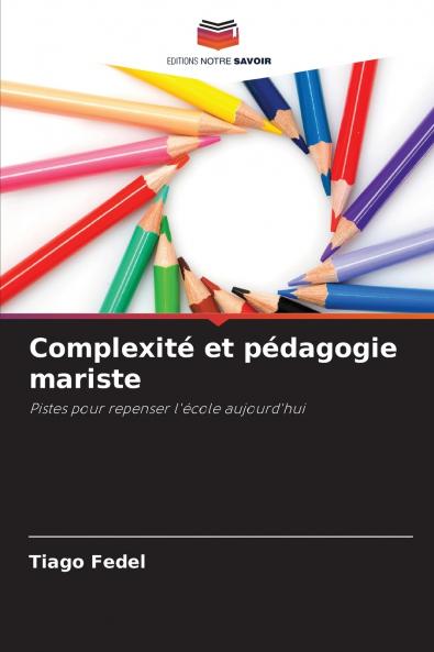 Complexité et pédagogie mariste