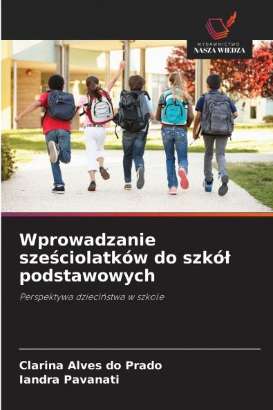 Wprowadzanie sześciolatków do szkół podstawowych