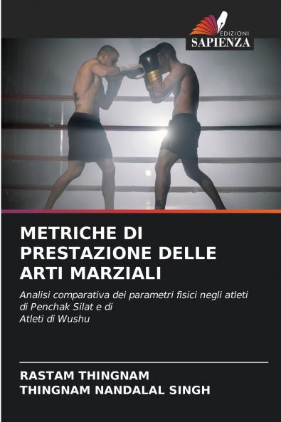 METRICHE DI PRESTAZIONE DELLE ARTI MARZIALI