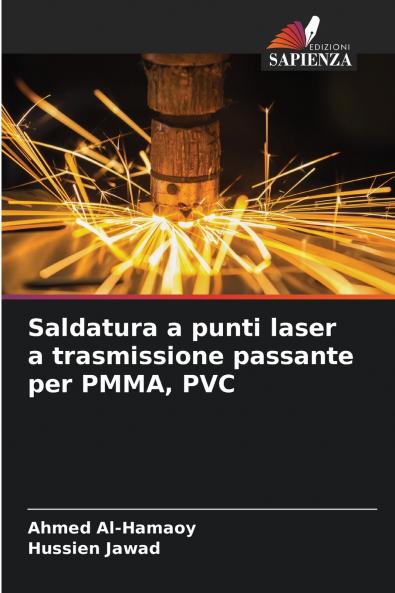 Saldatura a punti laser a trasmissione passante per PMMA PVC
