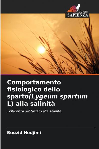 Comportamento fisiologico dello sparto(Lygeum spartum L) alla salinità