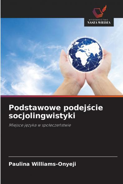 Podstawowe podejście socjolingwistyki