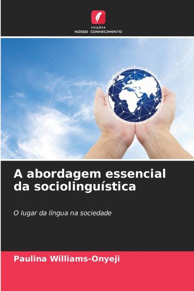 A abordagem essencial da sociolinguística