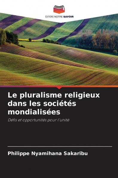 Le pluralisme religieux dans les sociétés mondialisées