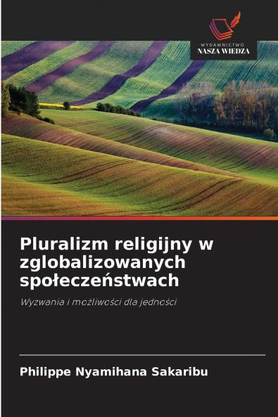 Pluralizm religijny w zglobalizowanych społeczeństwach
