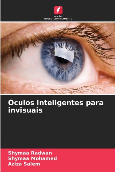Óculos inteligentes para invisuais