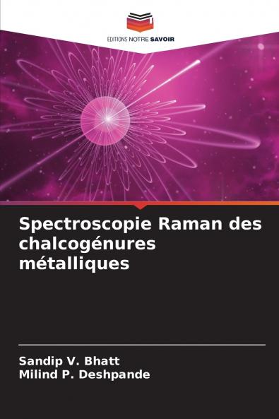 Spectroscopie Raman des chalcogénures métalliques