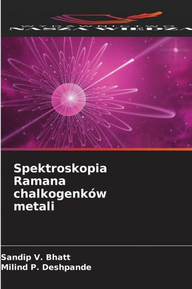 Spektroskopia Ramana chalkogenków metali