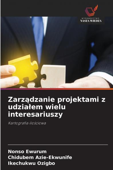 Zarządzanie projektami z udziałem wielu interesariuszy