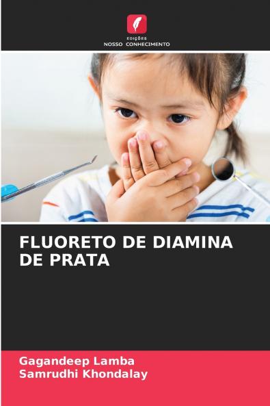 FLUORETO DE DIAMINA DE PRATA