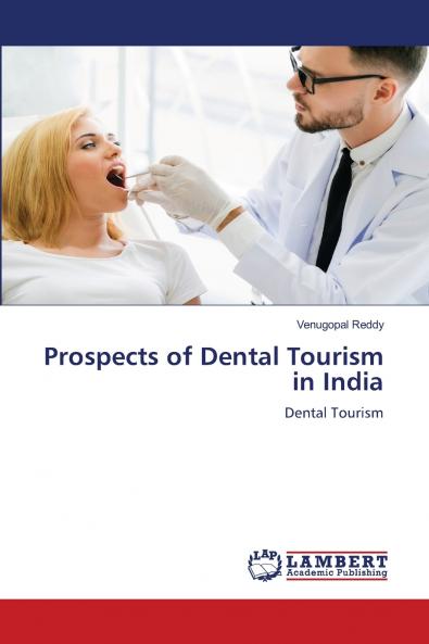 Prospects of Dental Tourism in India