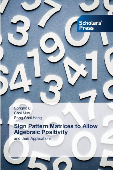 Sign Pattern Matrices to Allow Algebraic Positivity