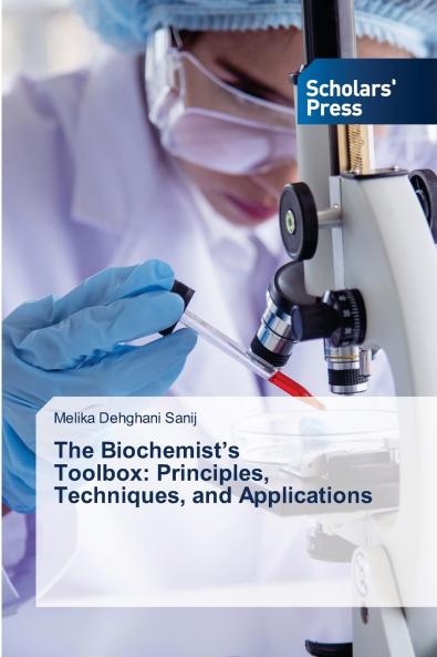 The Biochemist's Toolbox