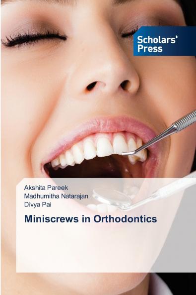 Miniscrews in Orthodontics