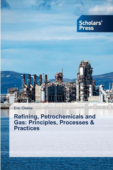 Refining Petrochemicals and Gas