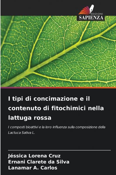 I tipi di concimazione e il contenuto di fitochimici nella lattuga rossa
