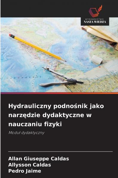 Hydrauliczny podnośnik jako narzędzie dydaktyczne w nauczaniu fizyki
