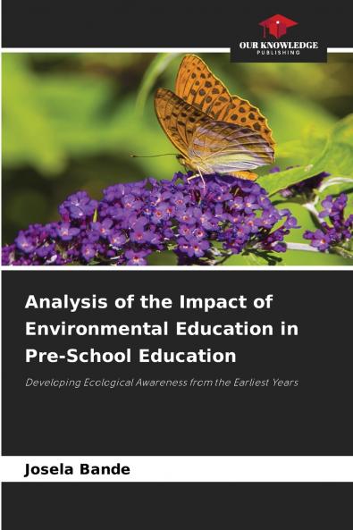 Analysis of the Impact of Environmental Education in Pre-School Education