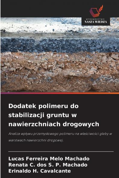 Dodatek polimeru do stabilizacji gruntu w nawierzchniach drogowych