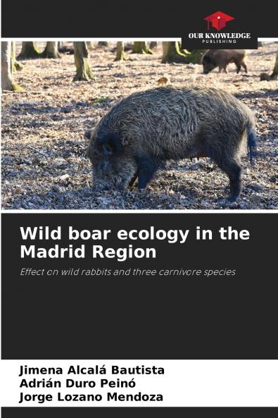 Wild boar ecology in the Madrid Region