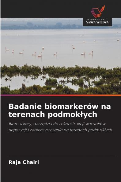 Badanie biomarkerów na terenach podmokłych
