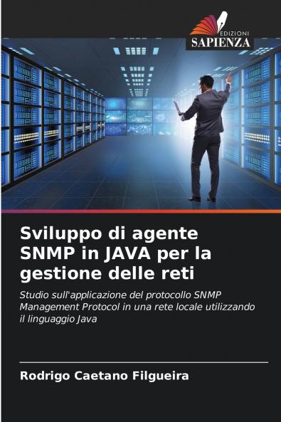 Sviluppo di agente SNMP in JAVA per la gestione delle reti