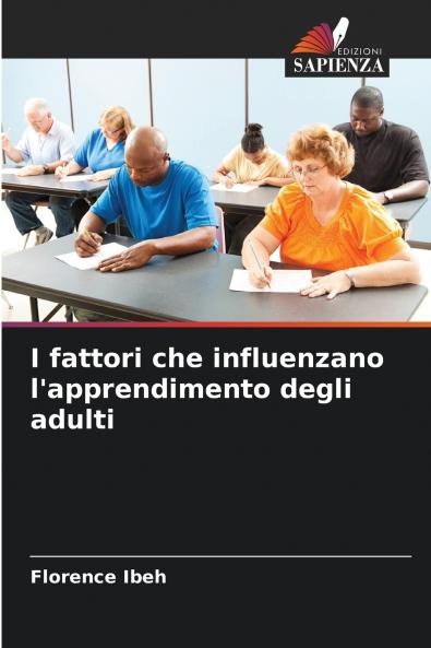 I fattori che influenzano l'apprendimento degli adulti